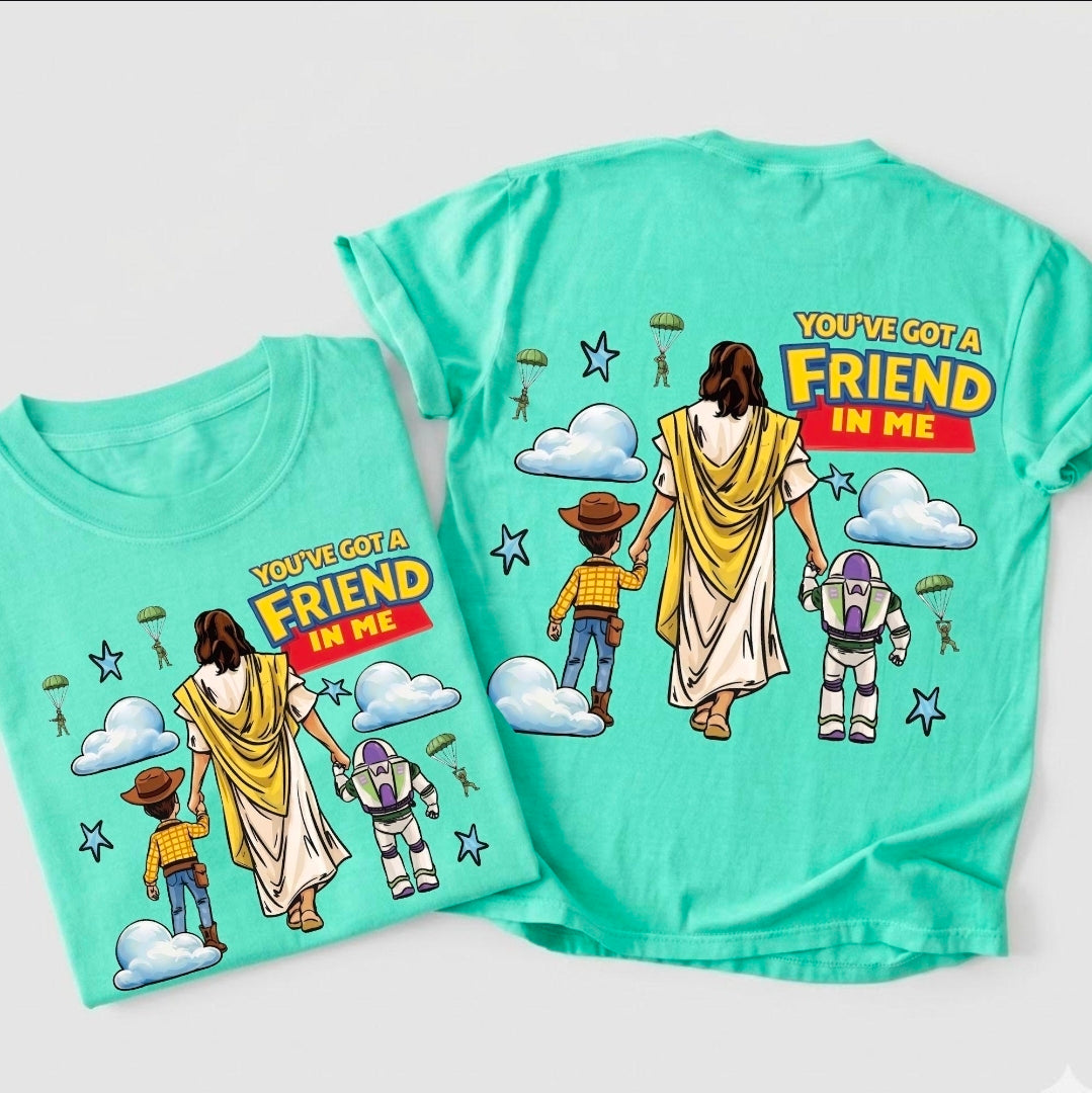 You've Got a Friend in Me Faith-Inspired Sweatshirt
